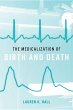 The Medicalization of Birth and Death - Bild 1