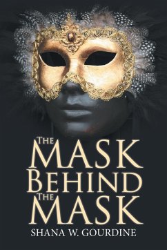 The Mask Behind the Mask - Gourdine, Shana W.