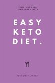 Easy Keto Diet: Plan Your Meal, Plan Your Health