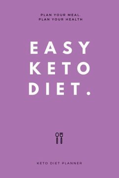 Easy Keto Diet: Plan Your Meal, Plan Your Health - Salle, Elizabeth