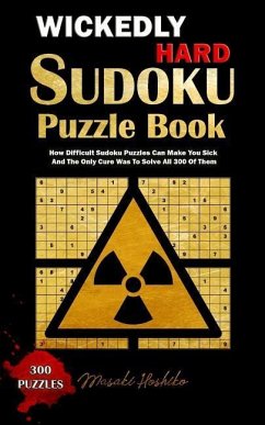 Wickedly Hard Sudoku Puzzle Book - Hoshiko, Masaki