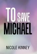 To Save Michael - Bild 1
