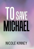 To Save Michael