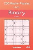 Binary Puzzles - 200 Master Puzzles 11x11 Vol.12