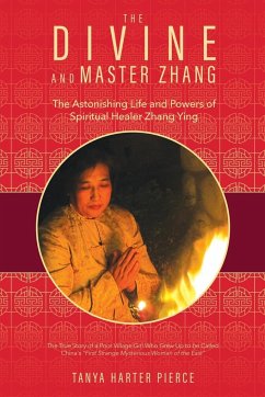 The Divine and Master Zhang - Pierce, Tanya Harter