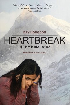 Heartbreak in the Himalayas - Hodgson, Ray
