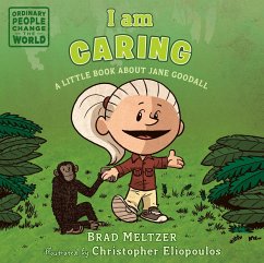 I Am Caring: A Little Book about Jane Goodall - Meltzer, Brad