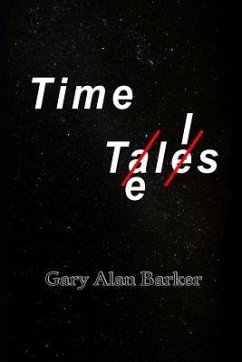 Time Tells - Barker, Gary Alan