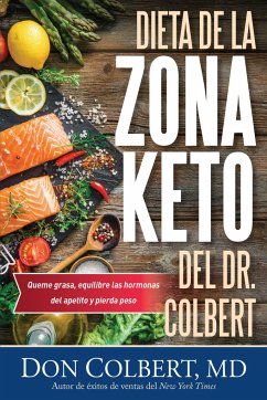 Dieta de la Zona Keto del Dr. Colbert - Colbert, Don