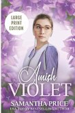 Amish Violet LARGE PRINT