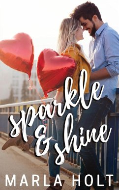 Sparkle and Shine - Holt, Marla