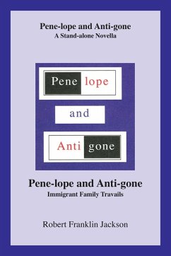 Pene-Lope and Anti-Gone - Jackson, Robert Franklin