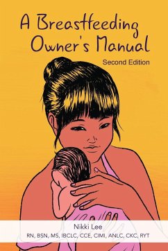 A Breastfeeding Owner's Manual - Lee, Nikki