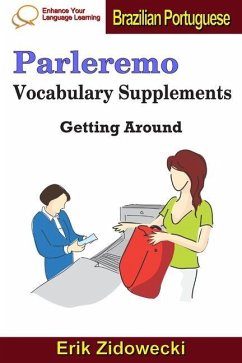 Parleremo Vocabulary Supplements - Getting Around - Brazilian Portuguese - Zidowecki, Erik