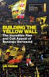 Building the Yellow Wall - Bild 1