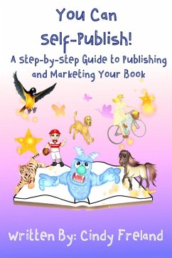 You Can Self-Publish! - Freland, Cindy