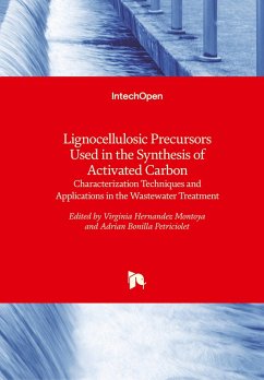 Lignocellulosic Precursors Used in the Synthesis of Activated Carbon Cover Lignocellulosic Precursors Used in the Synthesis of Activated Carbon