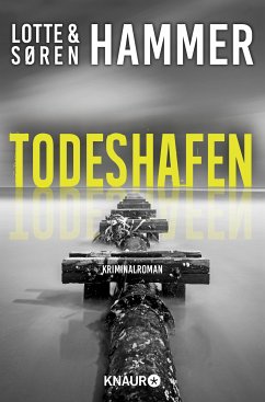 Todeshafen (eBook, ePUB) - Hammer, Lotte; Hammer, Søren