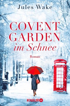 Covent Garden im Schnee (eBook, ePUB) - Wake, Jules