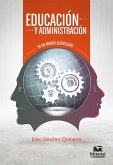 Educación y administración en un mundo globalizado (eBook, PDF)