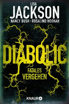 Diabolic - Fatales Vergehen / Wyoming Bd.2 (eBook, ePUB) - Jackson, Lisa; Bush, Nancy; Noonan, Rosalind