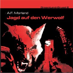 Jagd auf den Werwolf (MP3-Download) - Morland, A. F.