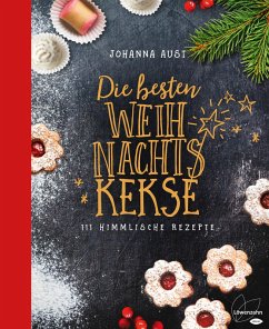 Die besten Weihnachtskekse (eBook, ePUB) - Aust, Johanna