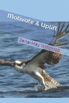 Motivate and Uplift - Winthrop, Dana-May