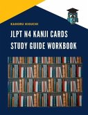 Jlpt N4 Kanji Cards Study Guide Workbook