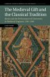 The Medieval Gift and the Classical... - Bild 1