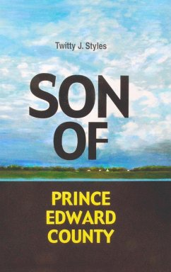 Son of Prince Edward County - Styles Ph. D., Twitty J.