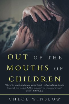 Out of the Mouths of Children - Winslow, Chloe