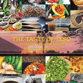 The Taste of Teso The Taste of Teso
