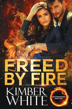 Freed by Fire - White, Kimber