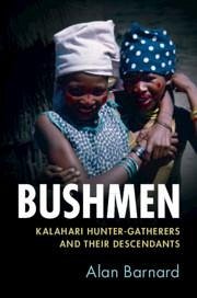 Bushmen - Barnard, Alan