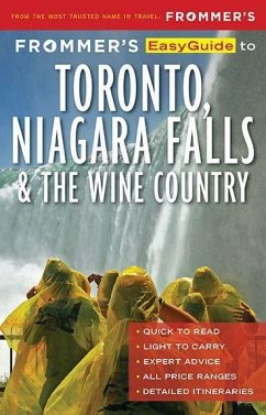 Frommer's EasyGuide to Toronto, Niagara and the Wine Country - Aksich, Caroline