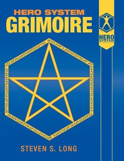 Hero System Grimoire - Long, Steven S.