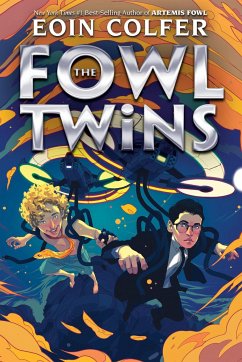 Fowl Twins, The-A Fowl Twins Novel, Book 1 - Colfer, Eoin