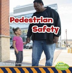 Pedestrian Safety - Schuette, Sarah L.
