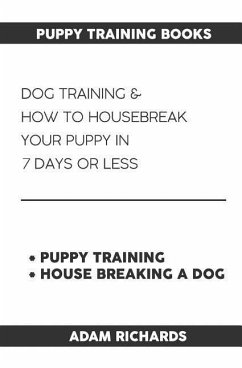 Puppy Training Books: Dog Training & How to Housebreak Your Puppy in 7 Days or Less - Books, Vivaco