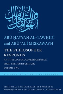 The Philosopher Responds - Al-Taw&; Miskawayh, Ab&