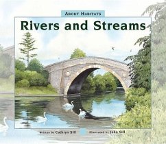 About Habitats: Rivers and Streams - Sill, Cathryn