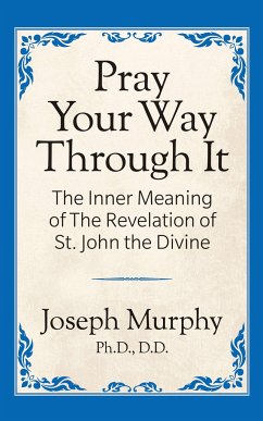 Pray Your Way Through It - Murphy, Joseph