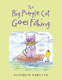 The Big Purple Cat Goes Fishing - Hamilton, Elizabeth