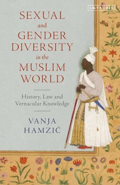 Sexual and Gender Diversity in the Muslim World - Hamzic, Vanja