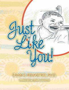 Just Like You! - Roundtree, Emma S.