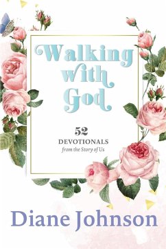 WALKING WITH GOD - Johnson, Diane