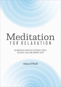 Meditation for Relaxation - O'Neill, Adam
