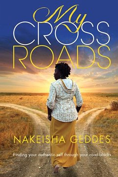 My Crossroads - Geddes, Nakeisha