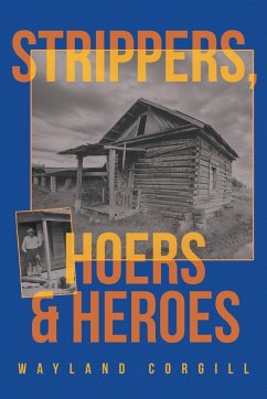 Strippers, Hoers & Heroes - Corgill, Wayland